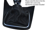 BLACK STITCH MANUAL LEATHER SKIN GEAR GAITER FITS FORD GRAND C MAX C-MAX 11-15