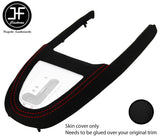RED STITCH AUTO GEAR SURROUND LUXE SUEDE COVER FOR PORSCHE CARRERA 911 997