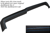 BLUE STITCH FITS FORD CORTINA MK3 MK4 MK5 TOP DASH DASHBOARD LEATHER COVER