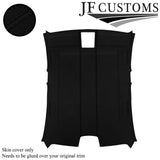 BLACK STITCH SUEDE ROOF HEADLINER COVER FOR BMW F30 11-19 SALOON 5DR CUSTOM NEW
