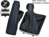 BLUE STITCH TOP GRAIN LEATHER GAITER SET FITS VAUXHALL OPEL ASTRA MK5 H 04-09