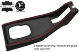 RED STITCH CENTER CONSOLE GEAR SURROUND LEATHER COVER FITS TRIUMPH TR7 TR8