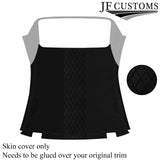 DSG2 BLACK STITCH LUXE SUEDE HARDTOP HEADLINER COVER FOR BMW E46 CONVERTIBLE