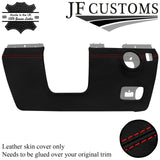 RED STITCH LEATHER UNDER STEERING TRIM COVER FOR PORSCHE CAYENNE 955 MK1 03-10