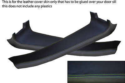 green stitch FITS LOTUS ELISE/EXIGE  01-10 2 X DOOR SILL PANEL TRIM COVERS