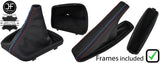 BLACK & TRI STITCH LEATHER GAITERS SET+PLASTIC FRAME FOR BMW E46 99-05 MANUAL