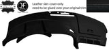 BLACK & BLACK DASH DASHBOARD REAL LEATHER COVER FOR CORVETTE C4 90-93 CUSTOM NEW