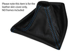 BLUE STITCH MANUAL LEATHER SKIN GEAR GAITER FITS BMW 1 SERIES F20 F21 10-15