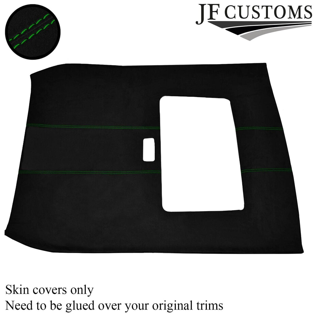 GREEN STITCH SUNROOF ROOF HEADLINING LUXE SUEDE COVER FITS ROVER 25 MG ZR 99-05