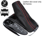 RED STITCH TOP GRAIN LEATHER AUTOMATIC GEAR GAITER FITS MERCEDES C CLASS W203