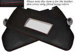 RED STITCH FITS FORD SCORPIO MK2 1994-1998 2X SUN VISORS LEATHER SKIN COVERS