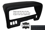 BLACK STITCHING SPEEDO HOOD TRIM LEATHER SKIN COVER FITS NISSAN PATROL Y60