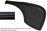 WHITE STITCH LEATHER SKIN HANDBRAKE GAITER FITS MERCEDES SPRINTER 06-13