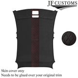 DSG2 RED STITCH D GREY SUEDE HEADLINER COVER FOR ALFA ROMEO GIULIETTA 10-16