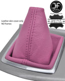PINK TOP GRAIN REAL LEATHER MANUAL GEAR GAITER FOR FORD FOCUS MK2 2008-2011