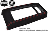 RED STITCH MANUAL GEAR SURROUND REAL SUEDE COVER FITS TOYOTA HILUX SURF 91-96