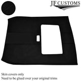 BLACK STITCH SUNROOF ROOF HEADLINING LUXE SUEDE COVER FITS ROVER 25 MG ZR 99-05