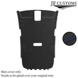 R BLUE STITCH DARK GREY LUXE SUEDE HEADLINER COVER FITS VW GOLF MK6 2008-2013