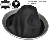 BLACK STITCH TOP GRAIN LEATHER MANUAL GEAR GAITER FITS NISSAN 350Z Z33 02-2009