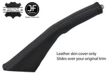 BLACK & BLACK LEATHER HANDBRAKE GAITER FITS MITSUBISHI SHOGUN CHALLENGER SPORT