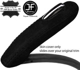 BLACK STITCH REAL SUEDE HANDBRAKE HANDLE COVER FITS VAUXHALL OPEL MOKKA 12-18