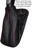 RED STITCH HI LOW TRANSFER LEATHER GEAR BOOT FITS JEEP CHEROKEE LIBERTY KJ