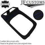 BLUE STITCH GEAR SURROUND COVER FOR FORD SIERRA COSWORTH RS 4X4 1990-1992