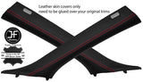RED STITCH 2X A PILLAR REAL LEATHER COVERS FOR BMW 6 SERIES E63 COUPE 04-10