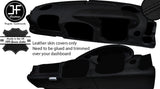 BLACK STITCH DASH DASHBOARD LEATHER COVER FOR PORSCHE CARRERA 911 996 01-05