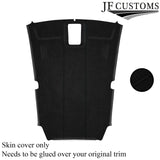 BLACK STITCH LUXE SUEDE HEADLINER COVER FOR VW SCIROCCO 08-14 MADE IN UK