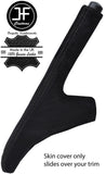 BLACK STITCHING REAL SUEDE HANDBRAKE GAITER FOR FORD FIESTA MK6 MK7 2002-2008
