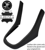 BLACK & BLACK REAL LEATHER GEAR SURROUND COVER FOR VAUXHALL OPEL MOKKA 12-19