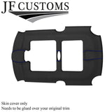 BLUE STITCH D GREY SUEDE SUN ROOF HEADLINER COVER FOR BMW MINI R50 R53 01-06