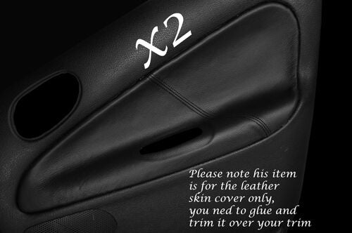 BLACK STITCH 98-10 FITS PEUGEOT 206 5 DOOR 2X REAR DOOR CARD LEATHER COVERS ONLY