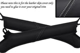 white stitch FITS MAZDA MX5 MK3 MIATA 05-12  2 X WINDSCREEN PILLAR COVERS ONLY