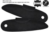 BLACK STITCH 2X DOOR CARD TRIM SUEDE COVERS FOR LOTUS ELISE S1 96-01 STYLE 2