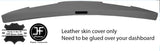 GREY TOP GRAIN LEATHER TOP DASH COVER FOR MINI CLASSIC ROVER COOPER STYLE 2