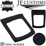 R BLUE STITCH ITALIAN LEATHER GEAR SURROUND+ FRAME FOR FORD FOCUS MK2 05-11