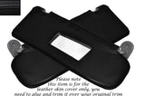 BLACK STITCHING 2X SUN VISORS LEATHER SKIN COVERS FITS DAEWOO KALOS 2002-2005