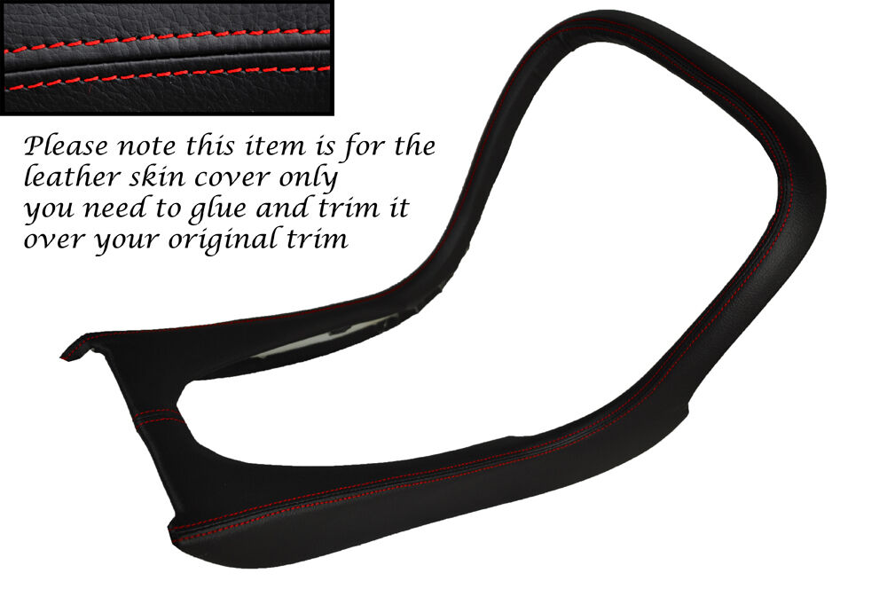 RED STITCH CENTRE CONSOLE SURROUND LEATHER COVER FITS JAGUAR S TYPE 02-07