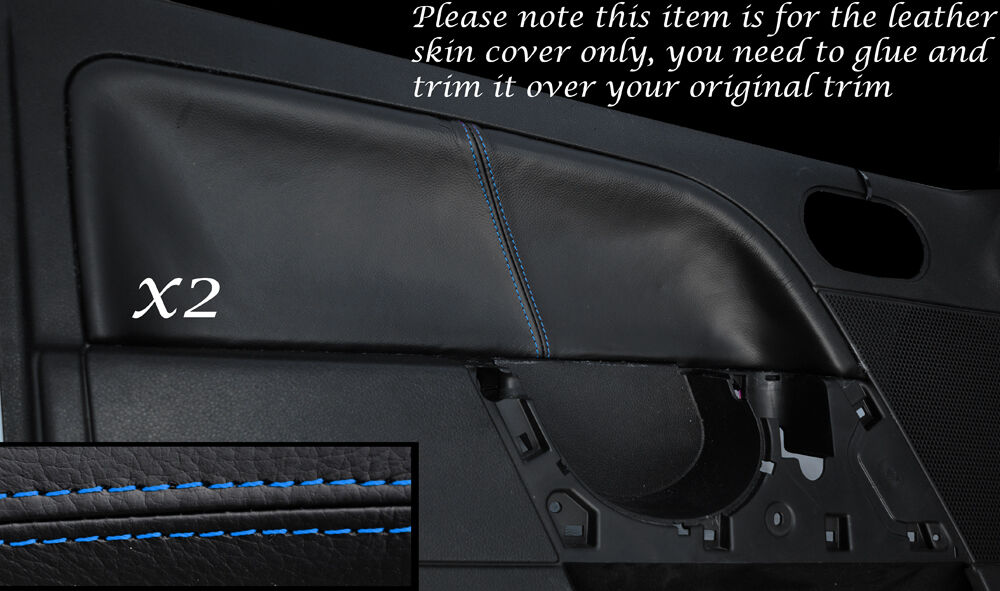 BLUE STITCH 2X FRONT DOOR CARD TRIM LEATHER COVERS FITS FIESTA MK6 02-08 5 DR