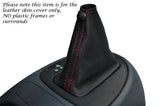 RED STITCHING FITS RENAULT KANGOO 00-09 LEATHER AUTO AUTOMATIC GEAR GAITER ONLY