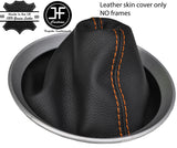 ORANGE STITCH TOP GRAIN LEATHER MANUAL GEAR GAITER FITS NISSAN 350Z Z33 02-2009