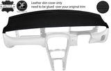 BLACK STITCH TOP DASH DASHBOARD REAL LEATHER COVER FOR JAGUAR X-TYPE 2001-2009