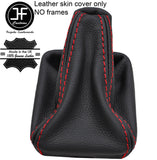 RED STITCHING LEATHER GEAR STICK GAITER FOR MERCEDES A CLASS W169 2004-2012