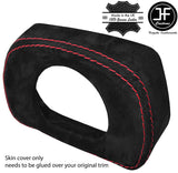 RED STITCH STEERING SHROUD COLUMN REAL SUEDE COVER FITS PORSCHE 944 S2 86-91