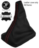 RED STITCH REAL MANUAL LEATHER GEAR GAITER FITS CITROEN C4 2011-2014 CUSTOM NEW