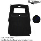 R BLUE STITCH LUXE SUEDE HEADLINER COVER FOR LAND ROVER FREELANDER 1 97-06 5DR