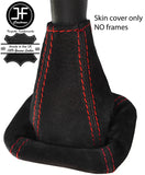 RED STITCHING REAL SUEDE MANUAL GEAR GAITER FITS OPTARE ALERO BUS 2001-2008