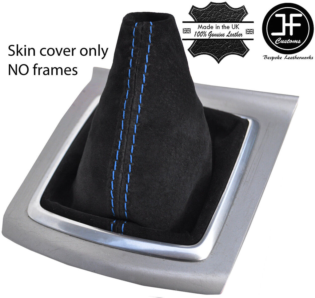 BLUE STITCHING REAL SUEDE MANUAL GEAR GAITER FOR FORD FOCUS MK2 2008-2011